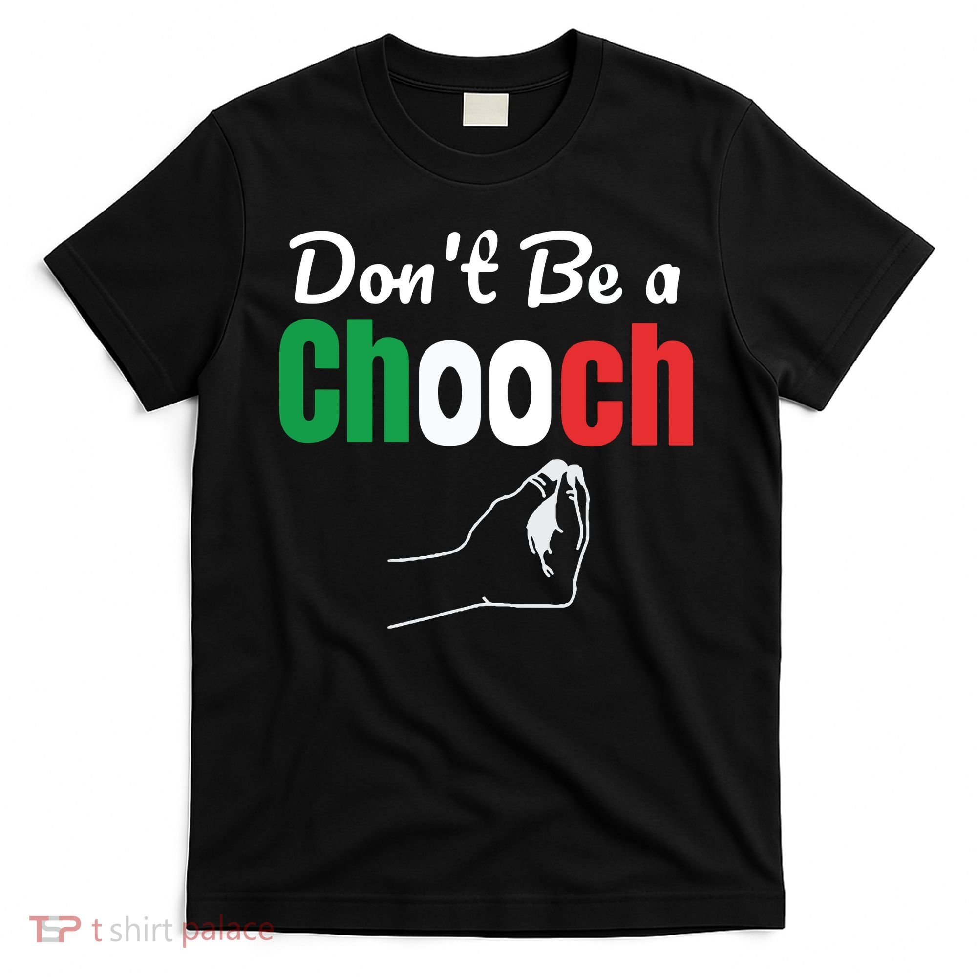 Words In Italian Chooch Italian Funny Italy Gift T-Shirt