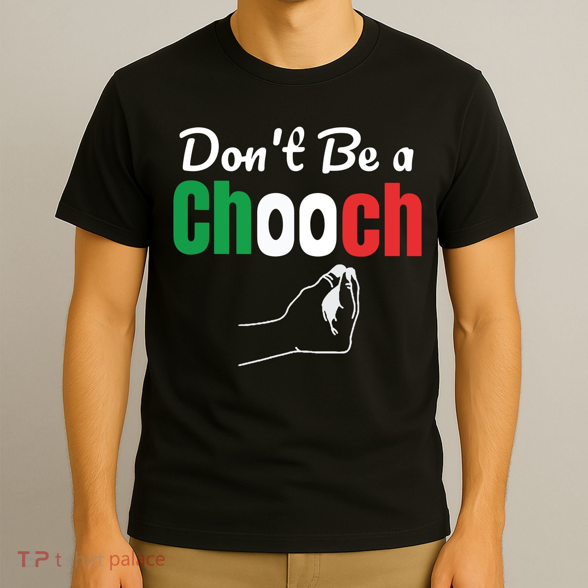 Words In Italian Chooch Italian Funny Italy Gift T-Shirt