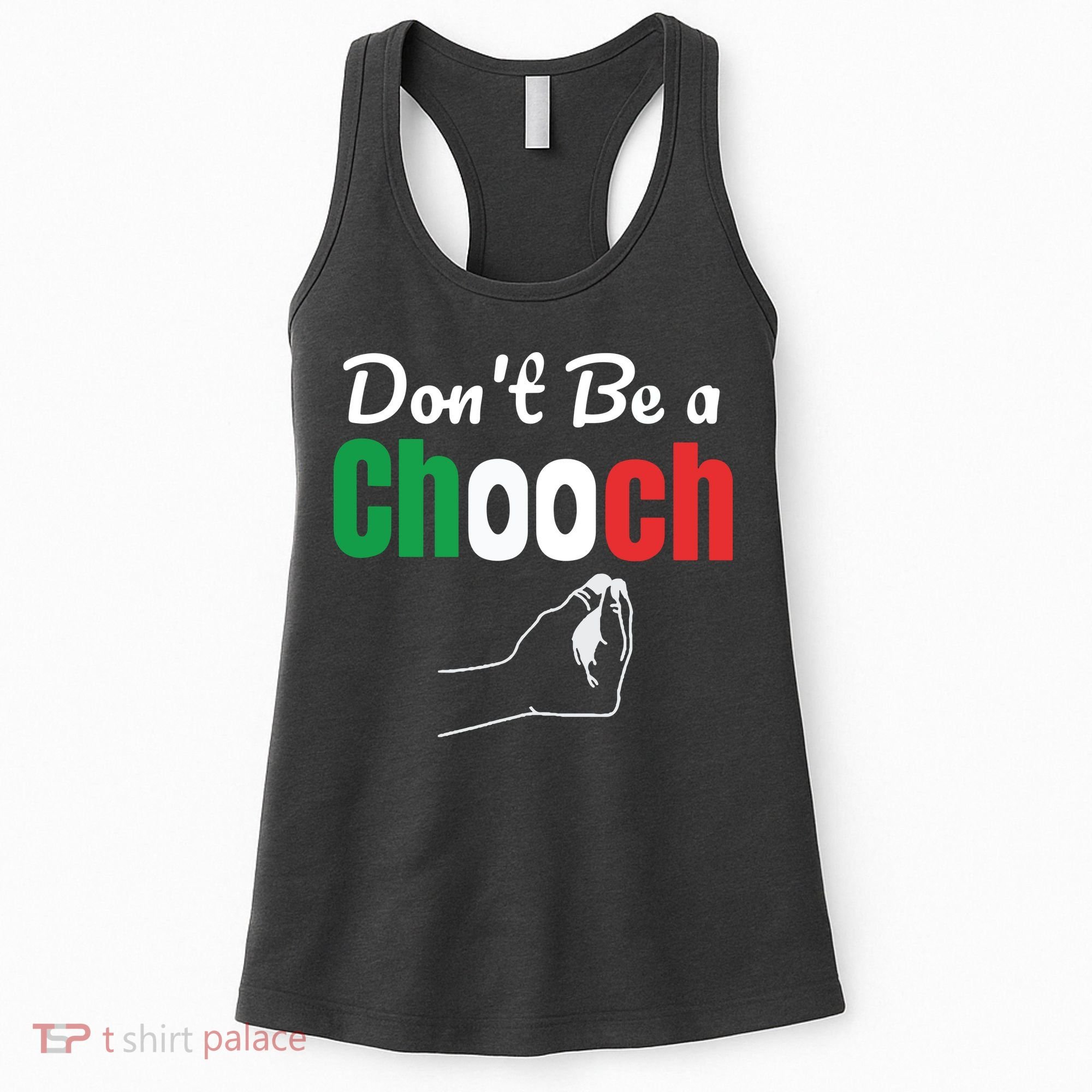Words In Italian Chooch Italian Funny Italy Gift Women's Tank Top