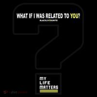 What If I Was Related To You? Coffee Mug thumb 5