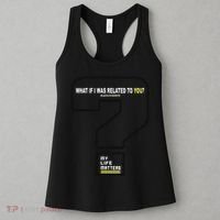 What If I Was Related To You? Women's Tank Top thumb 3