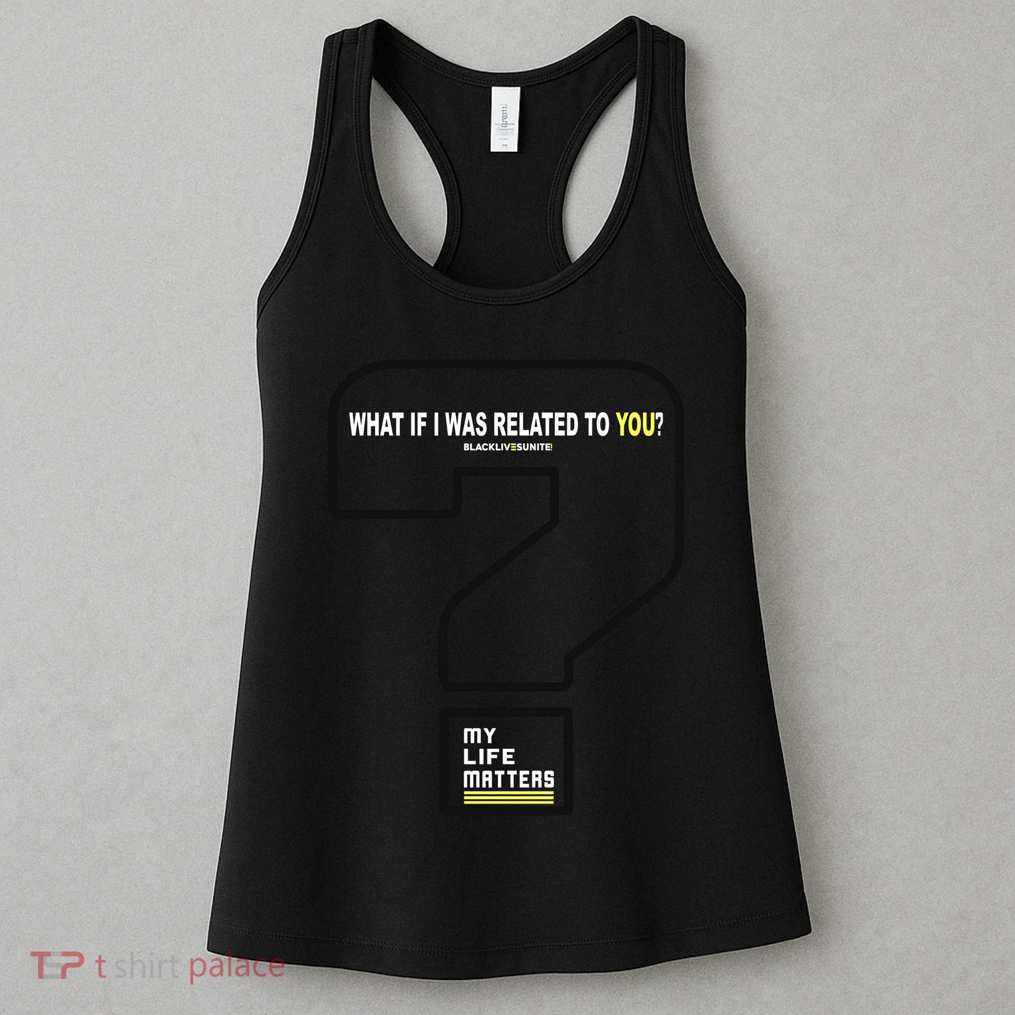 What If I Was Related To You? Women's Tank Top