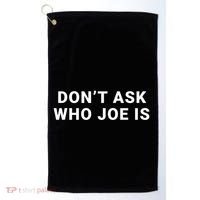 Who Is Joe Jo Mama Funny Double Sided Dank Meme Gift Golf Towel thumb 0