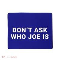 Who Is Joe Jo Mama Funny Double Sided Dank Meme Gift Mousepad thumb 0