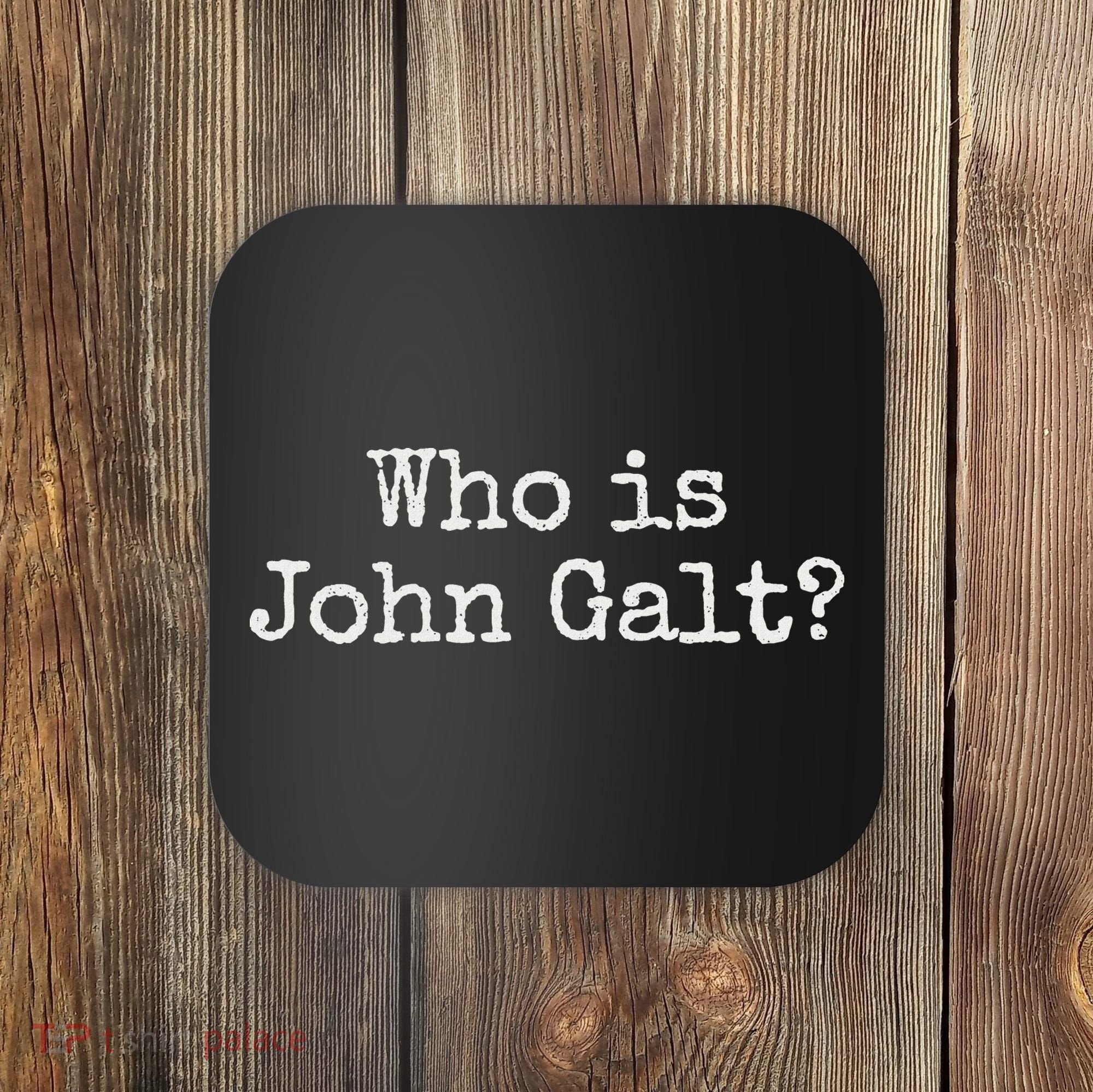 Who Is John Galt Coaster