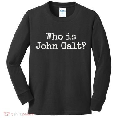 Who Is John Galt Kids Long Sleeve Shirt