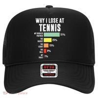 Why I Lose At Tennis Funny Tennis Player Hat thumb 0