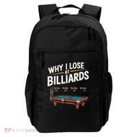 Why I Lose At Billiards Pool Player Billiard Snooker Backpack thumb 0
