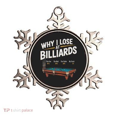 Why I Lose At Billiards Pool Player Billiard Snooker Ornament