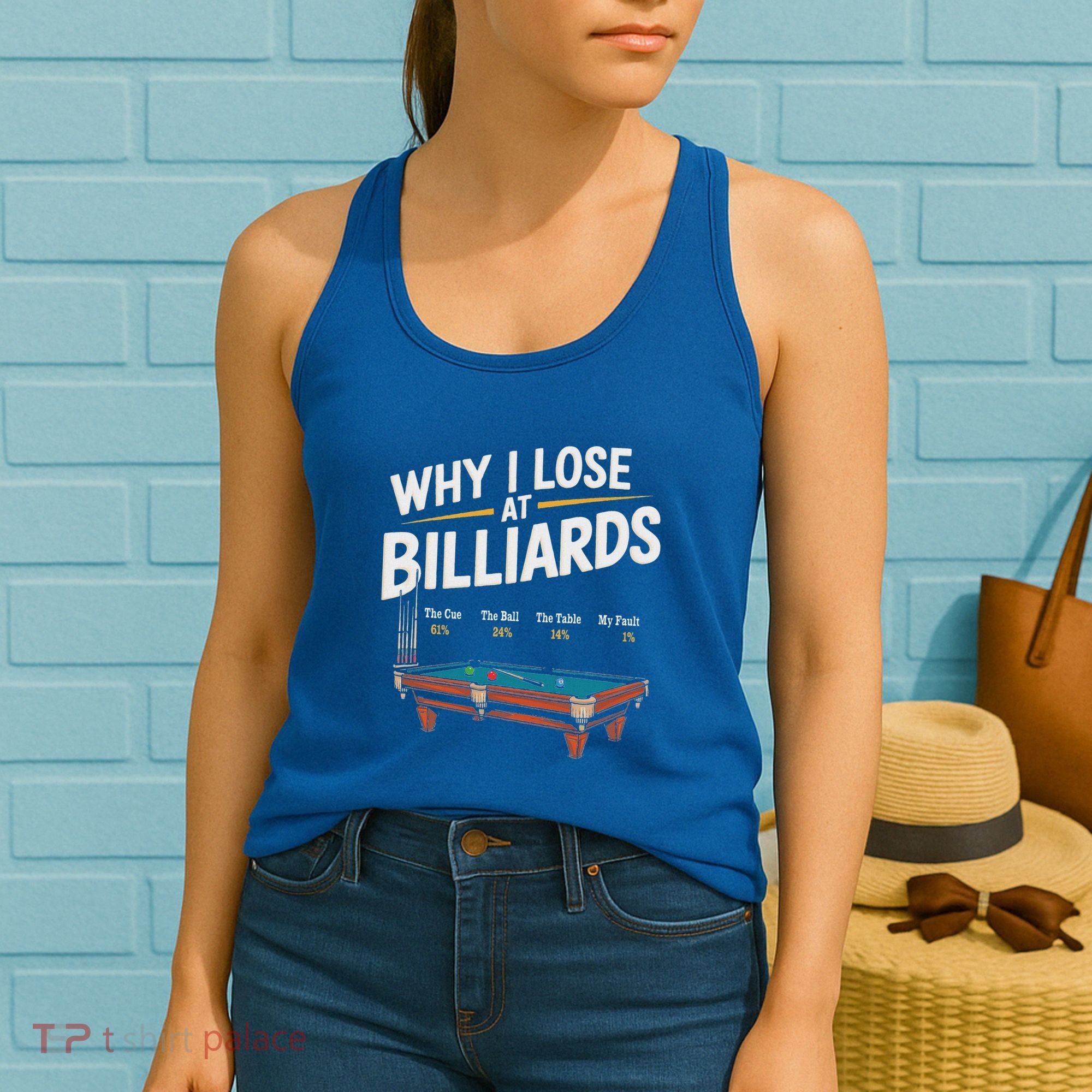 Why I Lose At Billiards Pool Player Billiard Snooker Women's Tank Top