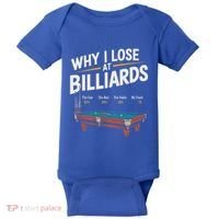 Why I Lose At Billiards Pool Player Billiard Snooker Baby Bodysuit thumb 0
