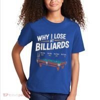 Why I Lose At Billiards Pool Player Billiard Snooker Kids T-Shirt thumb 2