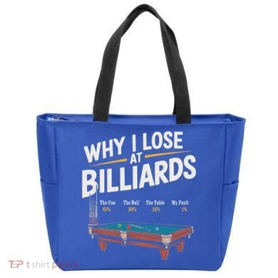 Why I Lose At Billiards Pool Player Billiard Snooker Tote Bag