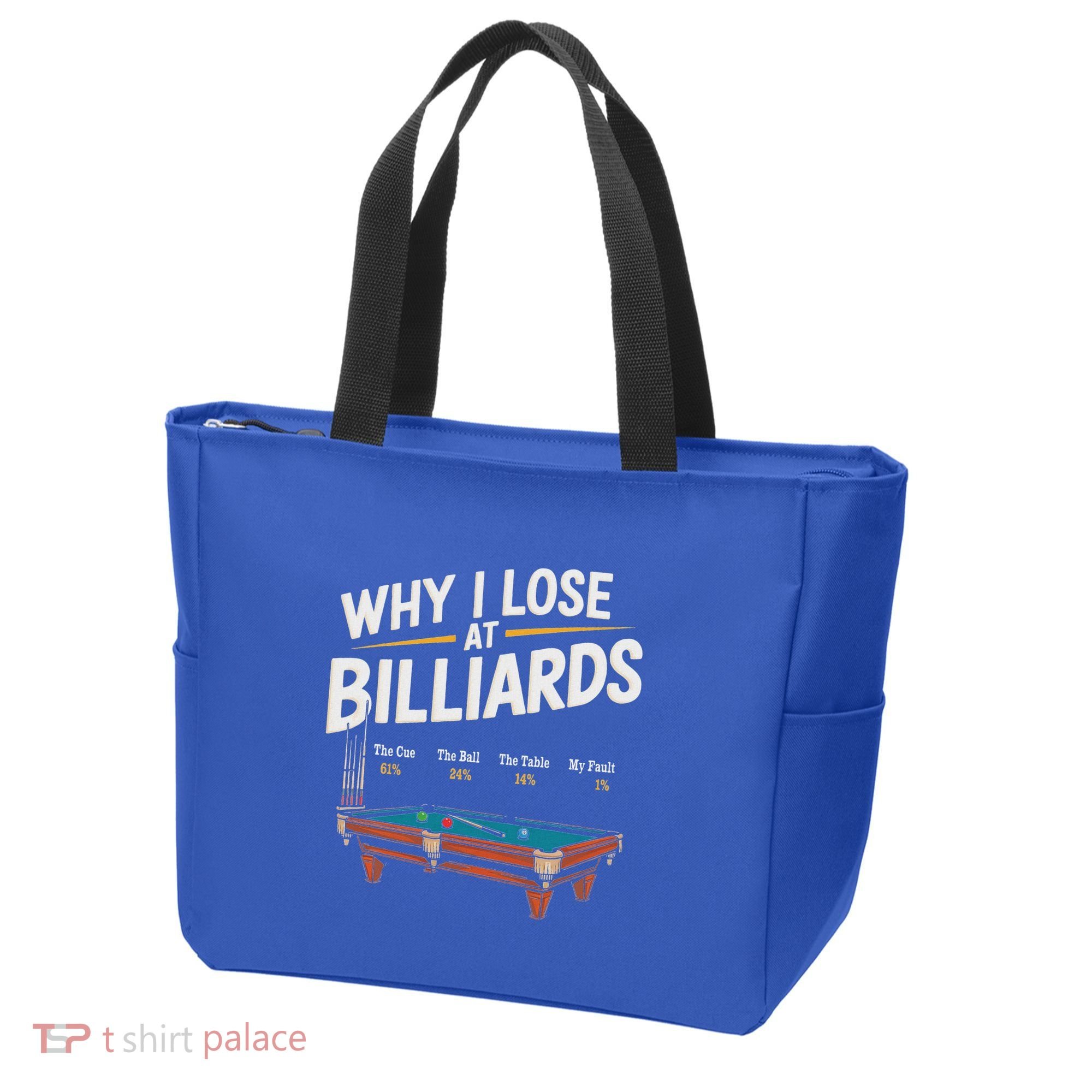Why I Lose At Billiards Pool Player Billiard Snooker Tote Bag