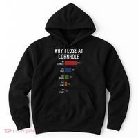 Why I Lose At Cornhole Hoodie thumb 0
