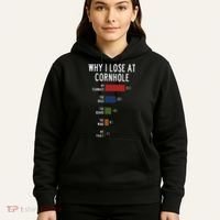 Why I Lose At Cornhole Hoodie thumb 5