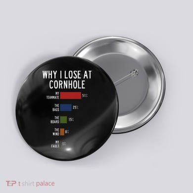 Why I Lose At Cornhole Button
