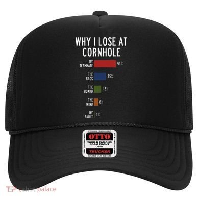 Why I Lose At Cornhole Hat
