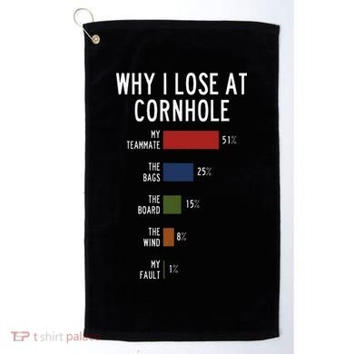Why I Lose At Cornhole Golf Towel