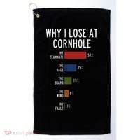 Why I Lose At Cornhole Golf Towel thumb 0