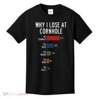 Why I Lose At Cornhole Kids T-Shirt thumb 0