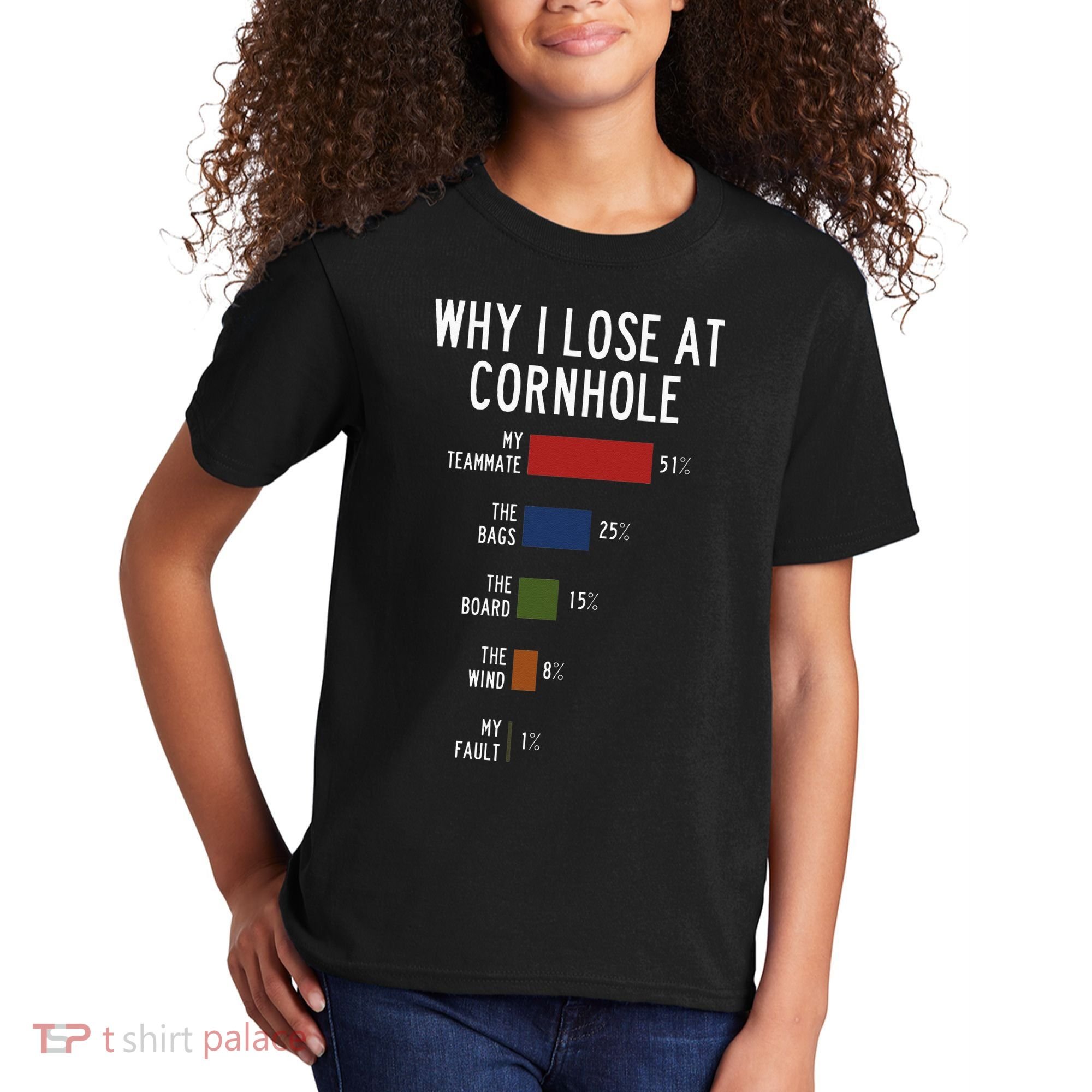 Why I Lose At Cornhole Kids T-Shirt