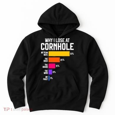 Why I Lose At Cornhole Humor Toss Like A Boss Hoodie