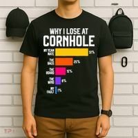 Why I Lose At Cornhole Humor Toss Like A Boss T-Shirt thumb 6