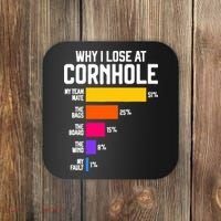 Why I Lose At Cornhole Humor Toss Like A Boss Coaster thumb 0