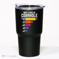 Why I Lose At Cornhole Humor Toss Like A Boss Tumbler thumb 0