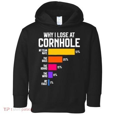 Why I Lose At Cornhole Humor Toss Like A Boss Toddler Hoodie