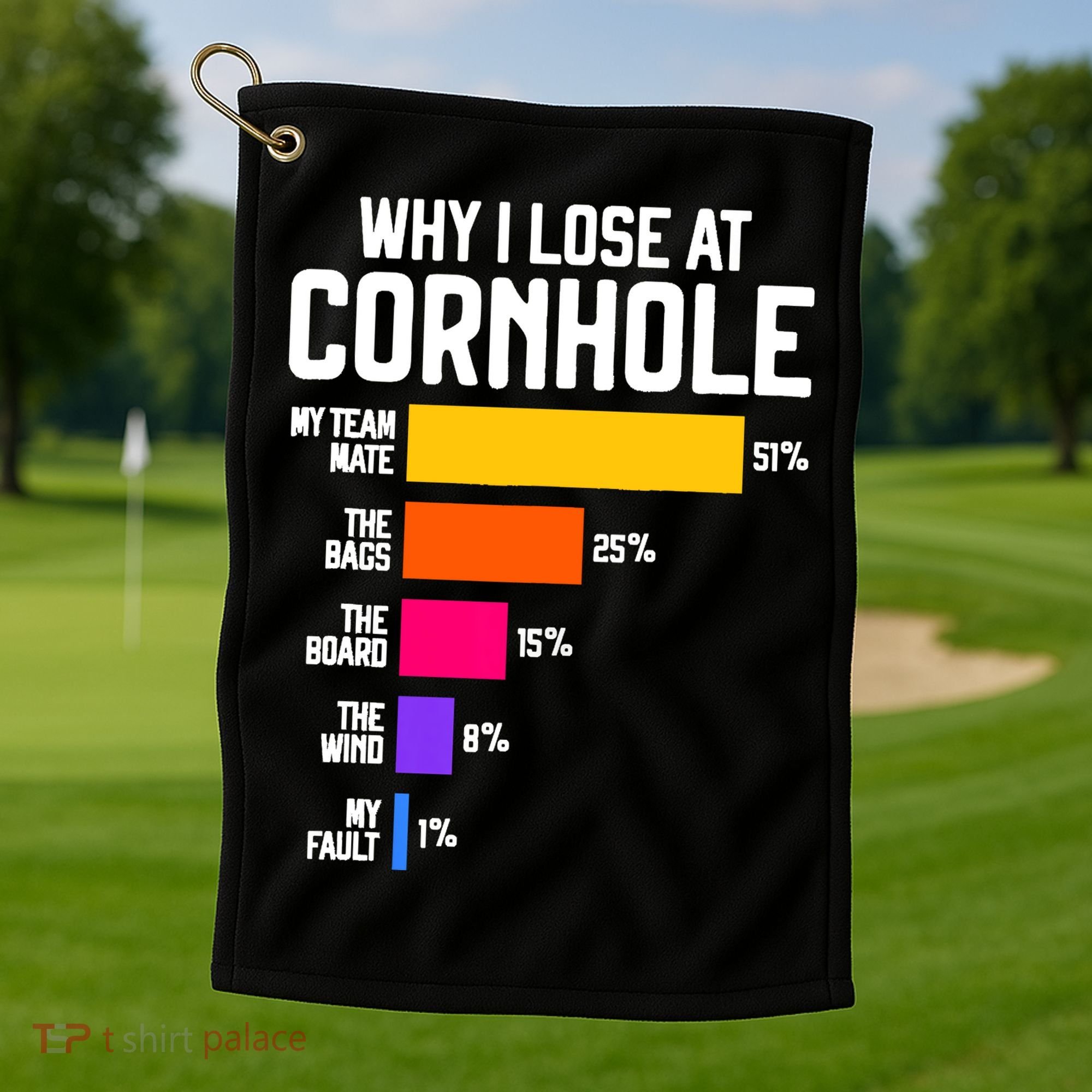 Why I Lose At Cornhole Humor Toss Like A Boss Golf Towel