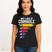 Why I Lose At Cornhole Humor Toss Like A Boss Women's T-Shirt thumb 4