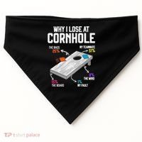 Why I Lose At Cornhole Humor Toss Like A Boss USA-Made Doggie Bandana thumb 0