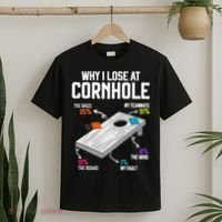 Why I Lose At Cornhole Humor Toss Like A Boss T-Shirt thumb 2