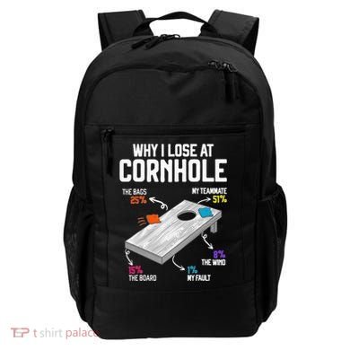 Why I Lose At Cornhole Humor Toss Like A Boss Backpack