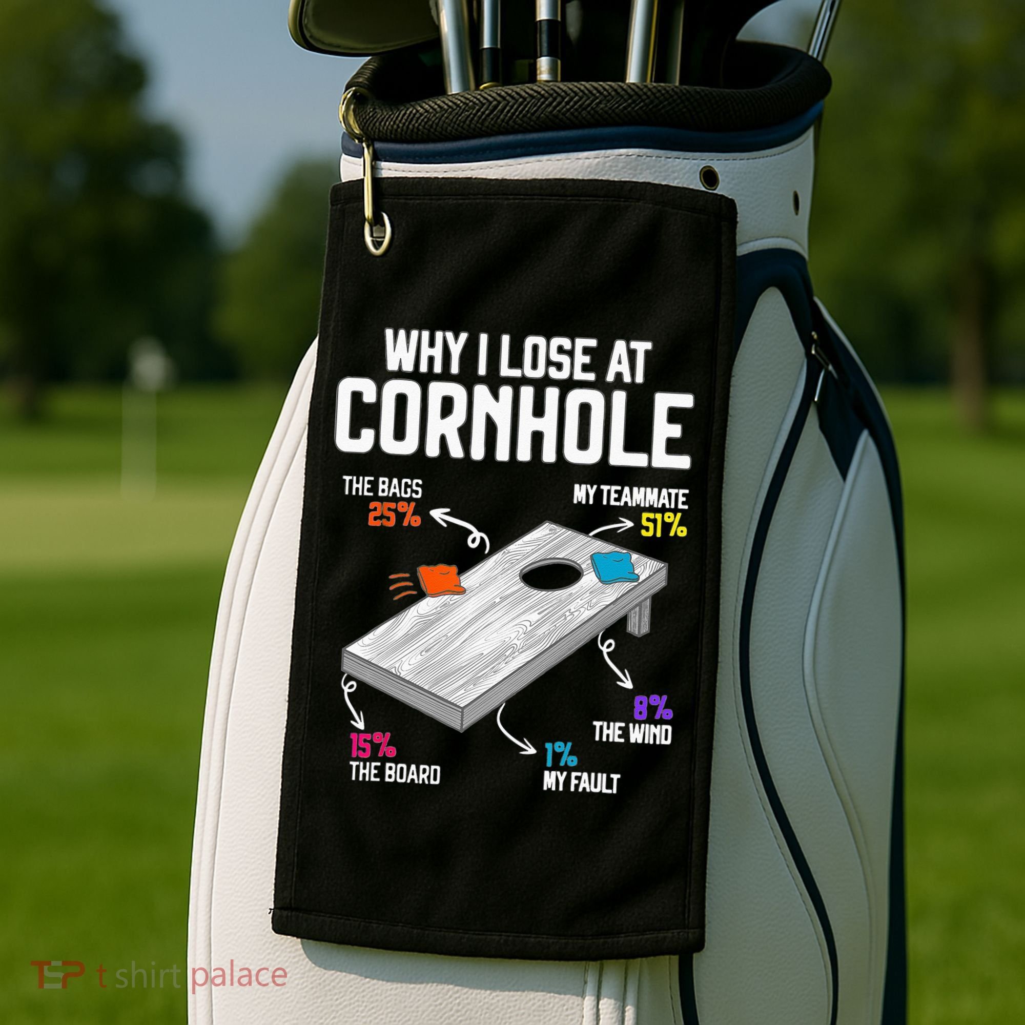 Why I Lose At Cornhole Humor Toss Like A Boss Golf Towel