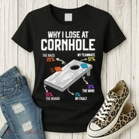 Why I Lose At Cornhole Humor Toss Like A Boss Women's T-Shirt thumb 3