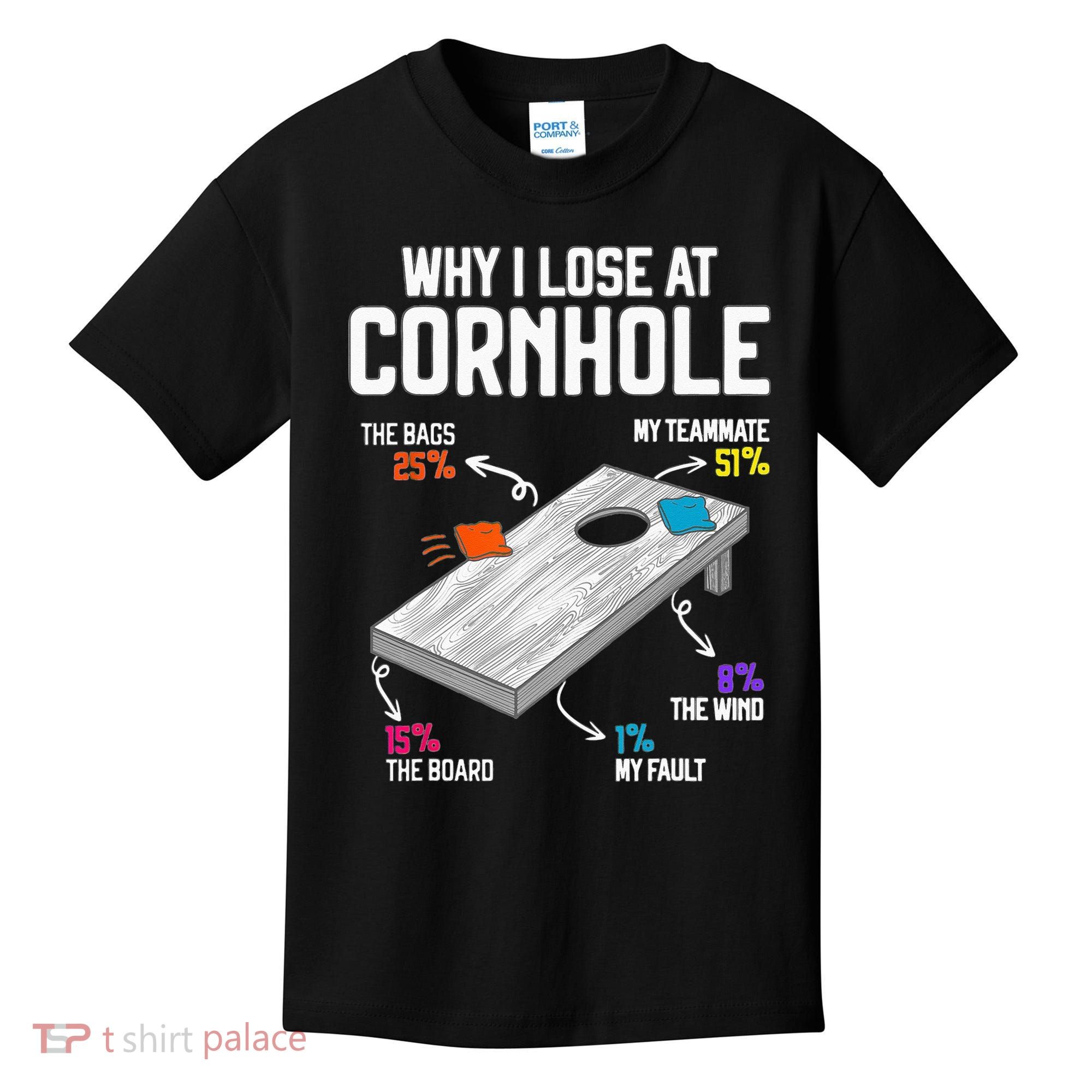 Why I Lose At Cornhole Humor Toss Like A Boss Kids T-Shirt