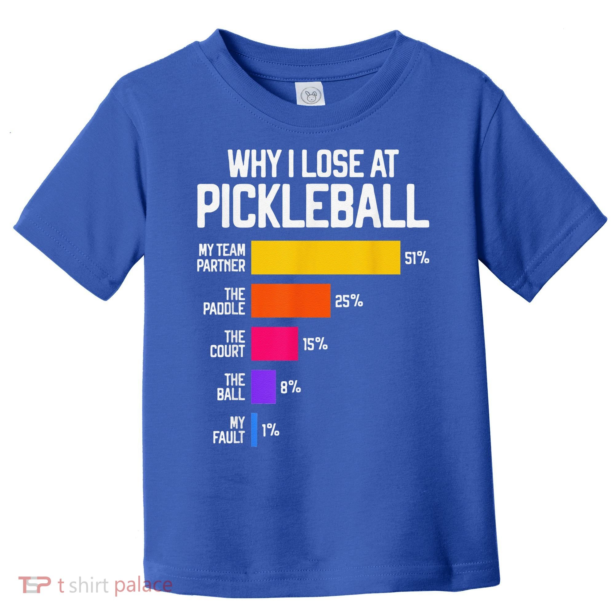 Why I Lose At Pickleball Humor Funny Pickleballers Toddler T-Shirt