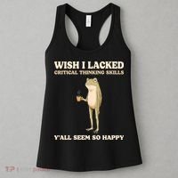 Wish I Lacked Critical Thinking Skills Y'all Seem So Happy Women's Tank Top thumb 3