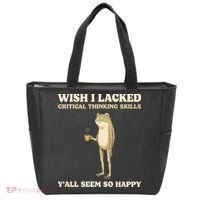 Wish I Lacked Critical Thinking Skills Y'all Seem So Happy Tote Bag thumb 0