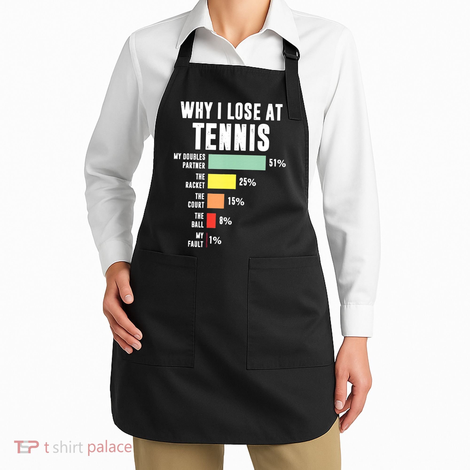 Why I Lose At Tennis Funny Tennis Player Apron