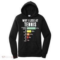 Why I Lose At Tennis Funny Tennis Player Women's Hoodie thumb 0