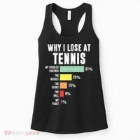 Why I Lose At Tennis Funny Tennis Player Women's Tank Top thumb 0