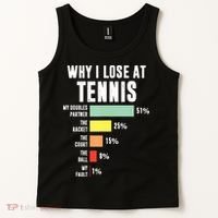 Why I Lose At Tennis Funny Tennis Player Tank Top thumb 2