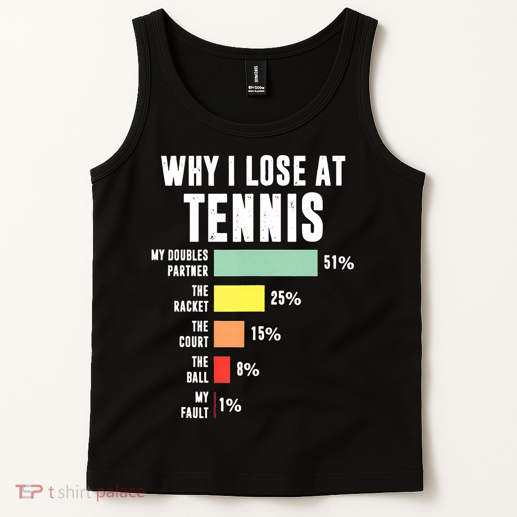 Why I Lose At Tennis Funny Tennis Player Tank Top