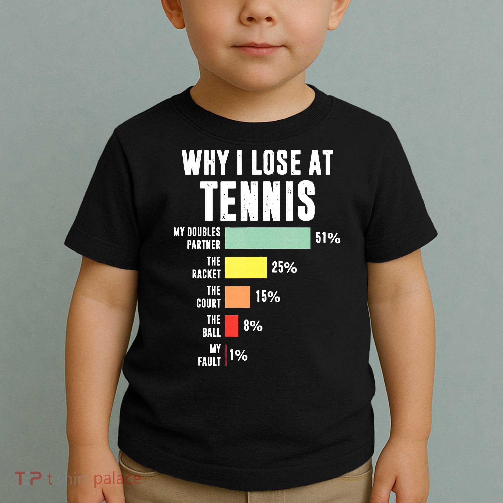 Why I Lose At Tennis Funny Tennis Player Toddler T-Shirt