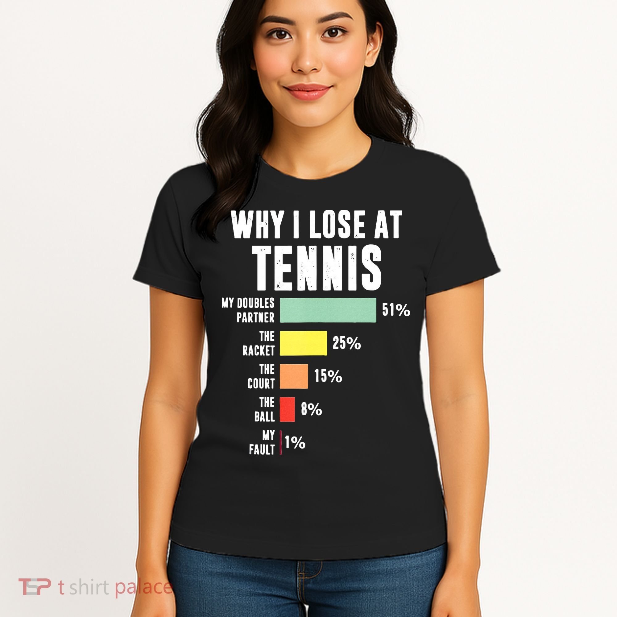 Why I Lose At Tennis Funny Tennis Player Women's T-Shirt