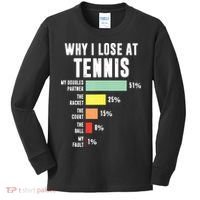 Why I Lose At Tennis Funny Tennis Player Kids Long Sleeve Shirt thumb 0